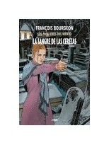 SANGRE DE LAS CEREZAS TOMO 1 CALLE DE L'ABREUVOIR