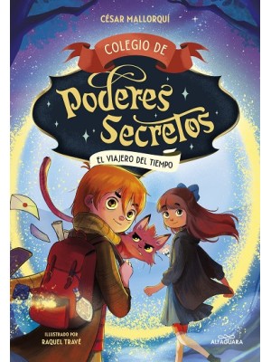 COLEGIO DE PODERES SECRETOS 3 EL VIAJERO DEL TIEMPO