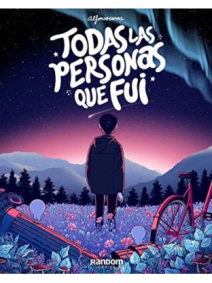 TODAS LAS PERSONAS QUE FUI