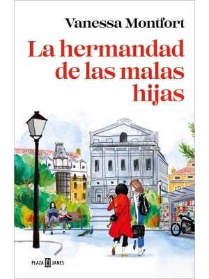 HERMANDAD DE LAS MALAS HIJAS, LA