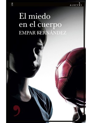 MIEDO EN EL CUERPO, EL