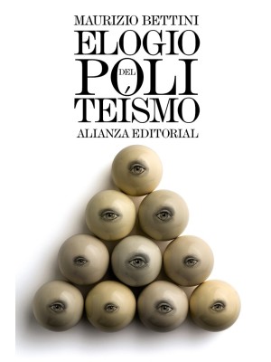 ELOGIO DEL POLITEÍSMO