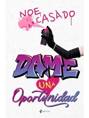 DAME UNA OPORTUNIDAD