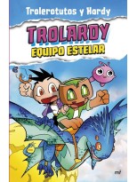 TROLARDY 5. EQUIPO ESTELAR
