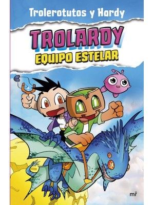 TROLARDY 5. EQUIPO ESTELAR