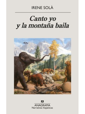 CANTO YO Y LA MONTAÑA BAILA