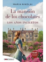 MANSIÓN DE LOS CHOCOLATES, LA LOS AÑOS INCIERTOS