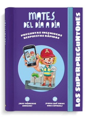 SUPERPREGUNTONES. MATES DEL DÍA A DÍA