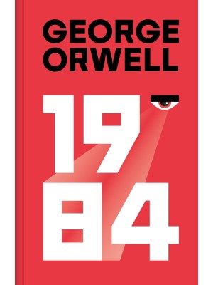1984 (EDICIÓN DEFINITIVA AVALADA POR THE ORWELL ESTATE)