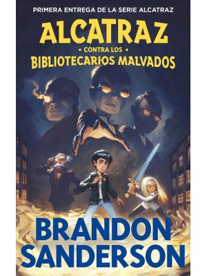 ALCATRAZ CONTRA LOS BIBLIOTECARIOS MALVADOS (ALCATRAZ CONTRA LOS BIBLIOTECARIOS