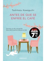 ANTES DE QUE SE ENFRÍE EL CAFÉ (EDICIÓN BLACK FRIDAY) (ANTES DE QUE SE ENFRÍE EL