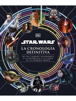 STAR WARS. LA CRONOLOGÍA DEFINITIVA