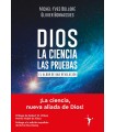 DIOS LA CIENCIA LAS PRUEBAS