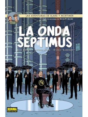 BLAKE Y MORTIMER /22 LA ONDA SEPTIMUS