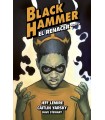BLACK HAMMER 7 EL RENACER. PARTE III