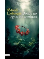 DONDE NO LLEGAN LAS SOMBRAS