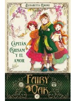 FAIRY OAK 4 CAPITÁN GRISAM Y EL AMOR