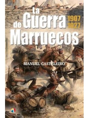 GUERRA DE MARRUECOS 1907-1927