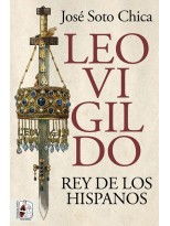 LEOVIGILDO REY DE LOS HISPANOS