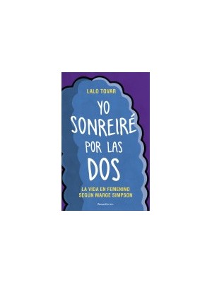 YO SONREIRE POR LAS DOS LA VIDA EN FEMENINO DE MARGE SIMPSON