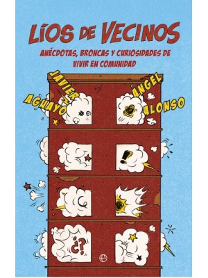 LÍOS DE VECINOS