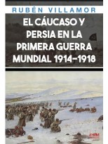 CAUCASO Y PERSIA EN 1 GUERRA MUNDIAL, EL