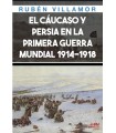CAUCASO Y PERSIA EN 1 GUERRA MUNDIAL, EL