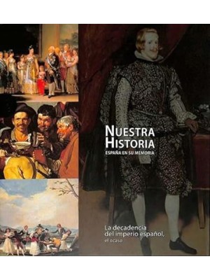 DECADENCIA DEL IMPERIO ESPAÑOL, LA