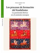 PROCESOS DE FORMACIÓN DEL FEUDALISMO, LOS