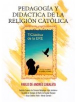 PEDAGOGÍA Y DIDÁCTICA DE LA RELIGIÓN CATÓLICA