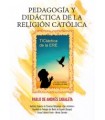 PEDAGOGÍA Y DIDÁCTICA DE LA RELIGIÓN CATÓLICA