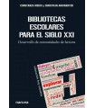 BIBLIOTECAS ESCOLARES PARA EL SIGLO XXI