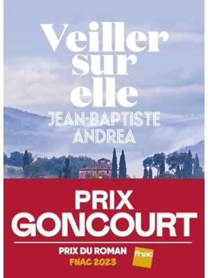 VEILLER SUR ELLE