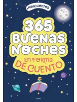 MINICUENTOS 365 BUENAS NOCHES EN FORMA DE CUENTO