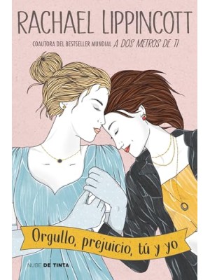 ORGULLO PREJUICIO, TÚ Y YO