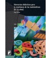 ITINERARIOS DIDÁCTICOS PARA LA ENSEÑANZA DE LAS MATEMÁTICAS (6-12 AÑOS)