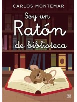 SOY UN RATÓN DE BIBLIOTECA