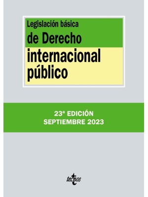 LEGISLACIÓN BÁSICA DE DERECHO INTERNACIONAL PÚBLICO 2023
