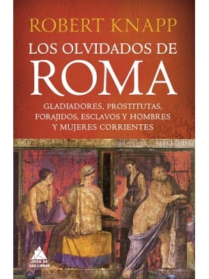 OLVIDADOS DE ROMA, LOS