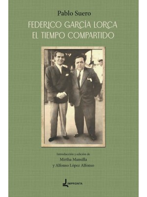 FEDERICO GARCIA LORCA. EL TIEMPO COMPARTIDO