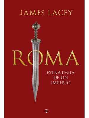 ROMA, ESTRATEGIA DE UN IMPERIO