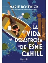 VIDA DESASTROSA DE ESME CAHILL, LA