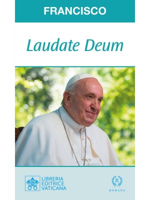 LAUDATE DEUM