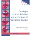 ESTRATEGIAS Y RECURSOS DIDÁCTICOS PARA LA ENSEÑANZA DE LAS CIENCIAS SOCIALES