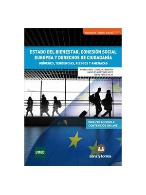 ESTADO DEL BIENESTAR, COHESIÓN SOCIAL EUROPEA Y DERECHOS DE CIUDADANÍA