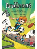 FUTBOLÍSIMOS /24 EL MISTERIO DEL RODAJE MÁGICO