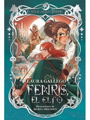 CRÓNICAS DE LA TORRE IV FENRIS, EL ELFO