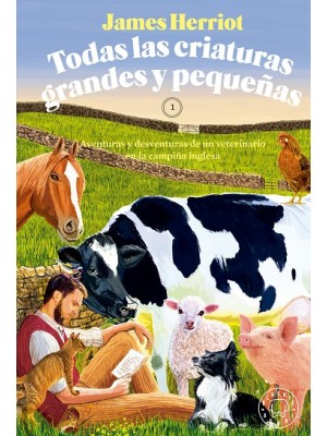 TODAS LAS CRIATURAS GRANDES Y PEQUEÑAS