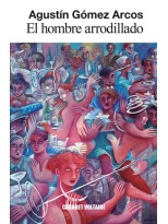 HOMBRE ARRODILLADO, EL