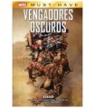 VENGADORES OSCUROS 3. ASEDIO